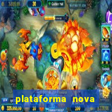 plataforma nova fortune tiger 2024